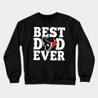 Best Dad Ever Crewneck Sweatshirt